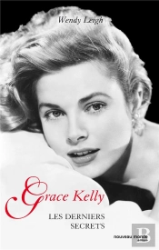 Les Derniers Secrets de Grace Kelly