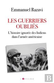 Les Derniers Sentiers De La Guerre - L'Histoire Oubliee Des Indiens Dans L'Armee Americaine