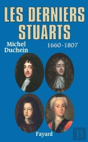 Les Derniers Stuarts ; 1660-1807