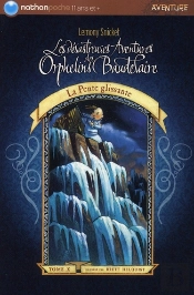 Les Désastreuses Aventures Des Orphelins Baudelaire T.10 ; La Pente Glissante