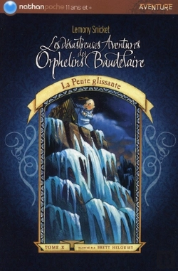 Bertrand.pt - Les Désastreuses Aventures Des Orphelins Baudelaire T.10 ; La Pente Glissante