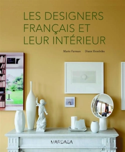 Bertrand.pt - Les Designers Francais Et Leur Interieur