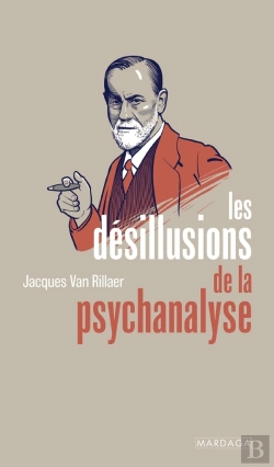 Bertrand.pt - Les Desillusions De La Psychanalyse