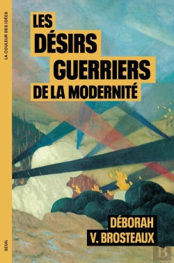 Bertrand.pt - Les Désirs Guerriers De La Modernité
