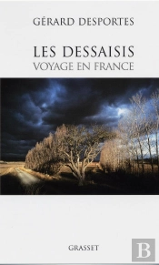 Les Dessaisis, Voyage En France