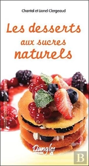 Les Desserts Aux Sucres Naturels