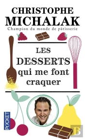 Les Desserts Qui Me Font Craquer