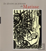 Les Dessins Au Pinceau De Matisse