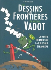 Les Dessins Sans Frontieres De Nicolas Vadot