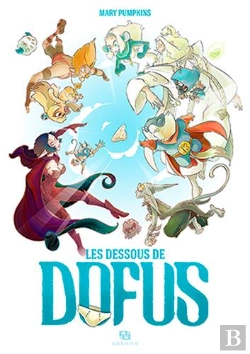 Bertrand.pt - Les Dessous De Dofus
