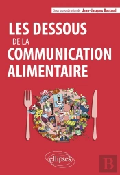 Les Dessous De La Communication Alimentaire