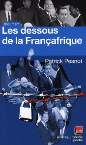 Les Dessous De La Françafrique