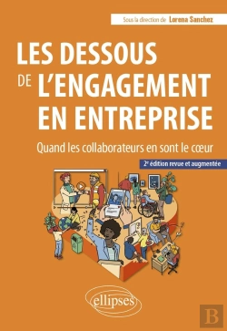Bertrand.pt - Les Dessous De L'Engagement En Entreprise : Quand Les Collaborateurs En Sont Le Coeur (2e Édition)
