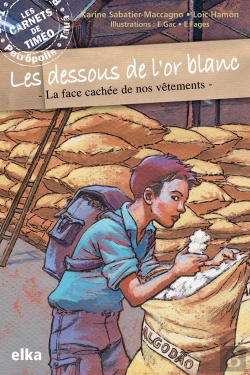 Bertrand.pt - Les Dessous De L'Or Blanc ; La Face Cachée De Nos Vêtements
