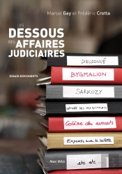 Les Dessous Des Affaires Judiciaires