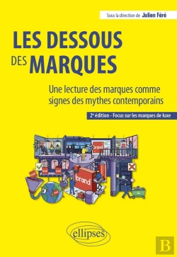 Bertrand.pt - Les Dessous Des Marques : Une Lecture Des Marques Comme Signes Des Mythes Contemporains