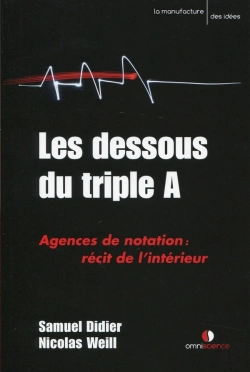 Bertrand.pt - Les Dessous Du Triple A ; Agence De Notation: Récit De L'Intérieur