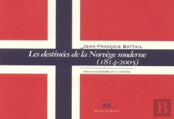 Bertrand.pt - Les Destinées De La Norvège Moderne (1814-2005)