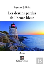 Les Destins De L'Heure Bleue