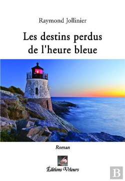 Bertrand.pt - Les Destins De L'Heure Bleue