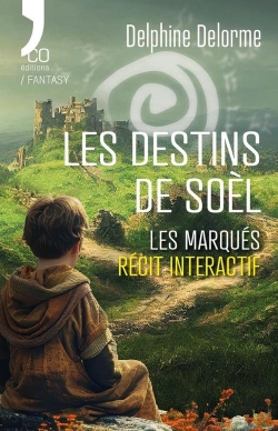 Bertrand.pt - Les Destins De Soèl : Les Marqués - Récit Interactif