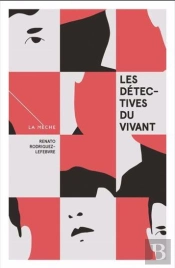 Les Détectives Du Vivant