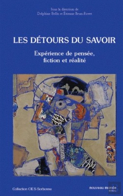 Bertrand.pt - Les Détours Du Savoir ; Expérience De Pensée, Fiction Et Réalité