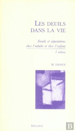 Bertrand.pt - Les Deuils Dans La Vie ; Deuils Et Séparations Chez L'Adulte Et Chez L'Enfant (3e Édition)