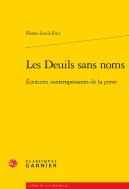 Les Deuils Sans Noms - Ecritures Contemporaines De La Perte
