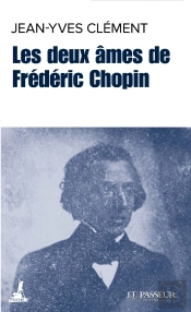 Les Deux Âmes De Frédéric Chopin