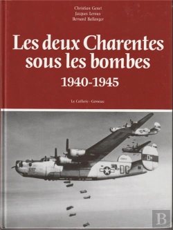 Bertrand.pt - Les Deux Charentes Sous Les Bombes : 1940-1945