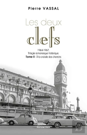 Les Deux Clefs Tome 2 : À La Croisée Des Chemins