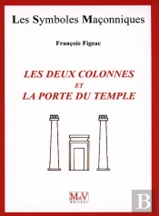 Les Deux Colonnes Et La Porte Du Temple