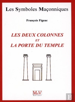 Bertrand.pt - Les Deux Colonnes Et La Porte Du Temple