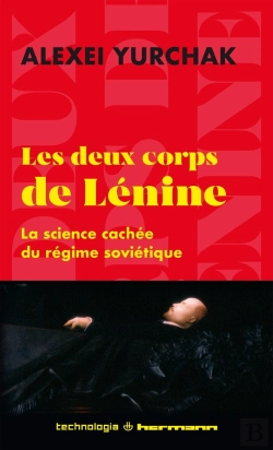 Bertrand.pt - Les Deux Corps De Lénine : La Science Cachée Du Régime Soviétique