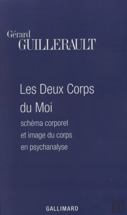 Bertrand.pt - Les Deux Corps Du Moi : Schéma Corporel Et Image Du Corps En Psychanalyse