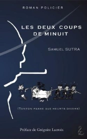 Les Deux Coups De Minuit (Tonton Passe Aux Heurts Divers)
