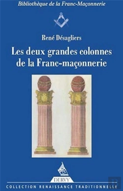 Bertrand.pt - Les Deux Grandes Colonnes De La Franc-Maconnerie