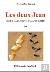 Les Deux Jean ; Défi À La Société D'Aujourd'Hui