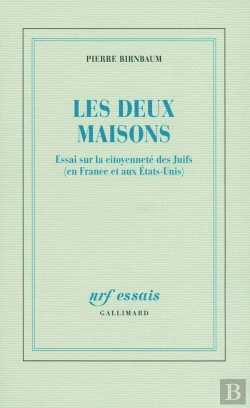 Bertrand.pt - Les Deux Maisons ; Essai Sur La Citoyenneté Des Juifs (En France Et Aux Etats-Unis)