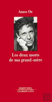 Les Deux Morts De Ma Grand-Mere