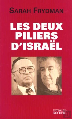 Bertrand.pt - Les Deux Piliers D'Israel - Golda Meir Et Menahem Begin