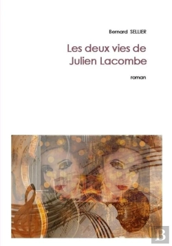 Bertrand.pt - Les Deux Vies De Julien Lacombe