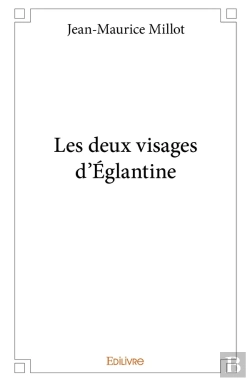 Bertrand.pt - Les Deux Visages D'Églantine