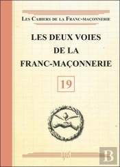 Les Deux Voies De La Franc-Maconnerie - Livret 19