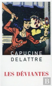 Les Déviantes