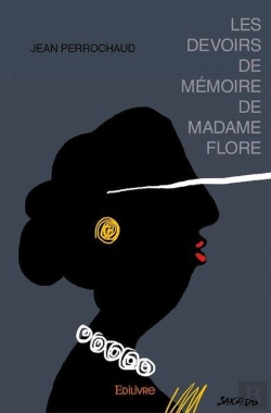 Bertrand.pt - Les Devoirs De Memoire De Madame Flore
