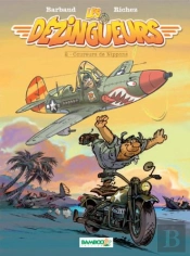 Les Dézingueurs Tome 2 ; Coureurs De Nippons