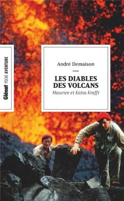 Bertrand.pt - Les Diables Des Volcans (Poche) : Katia Et Maurice Krafft