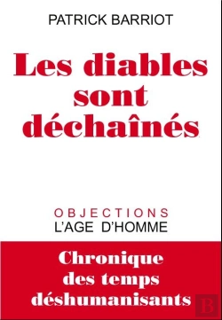 Bertrand.pt - Les Diables Sont Déchaînés ; Chronique Des Temps Déshumanisants